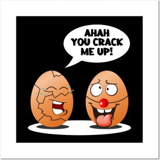 You Crack Me Up - Funny Egg Puns Posters and Art